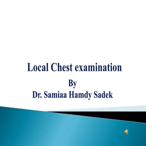 Local chest examination record modified