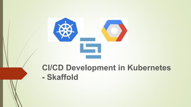 CI/CD Development in Kubernetes -  Skaffold
