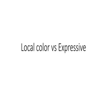 Local color vs expressive