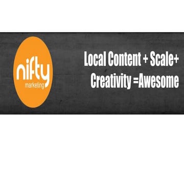 Local Content + Scale + Creativity = Awesome Strategy