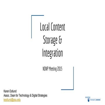 Local content storage & integration