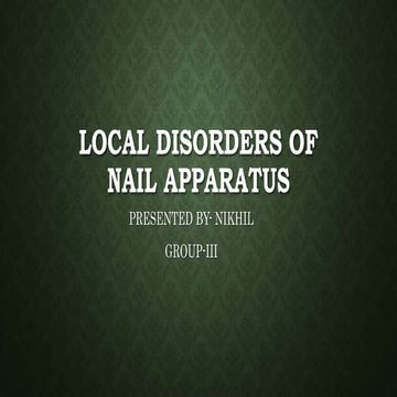 local disorders of the nail apparatus.pptx