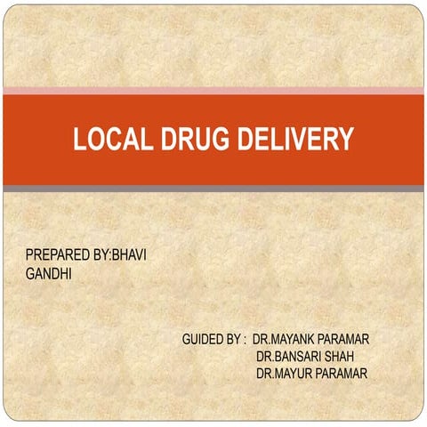Local Drug Delivery