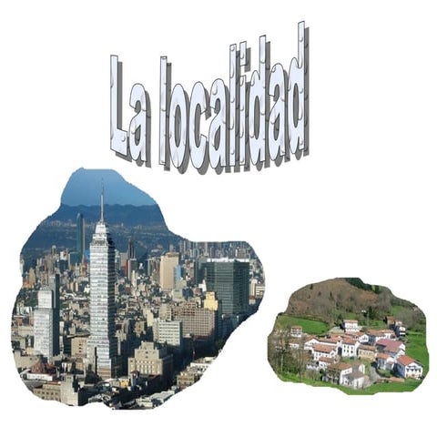 La localidad