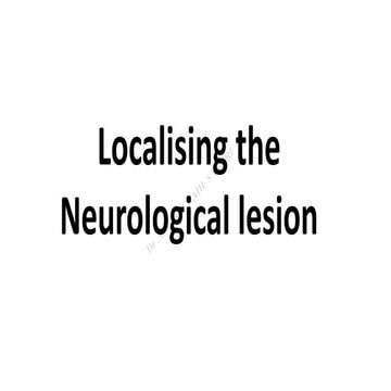 Localising the lesion of the CNS 
