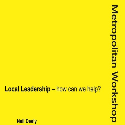 Local leadership, Neil Deely - Design Network Conference