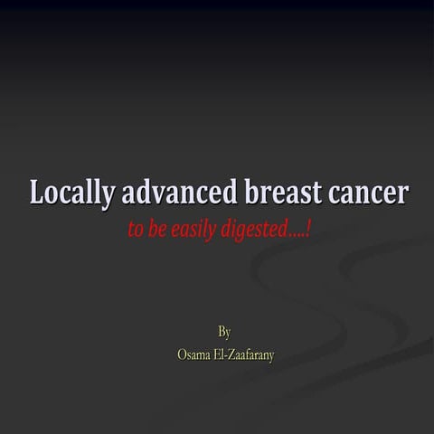 Locally advanced breast cancer