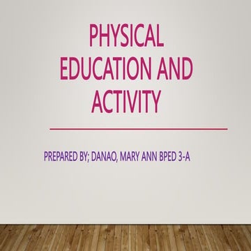 Physical Education and Activity | PPTX
