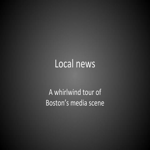 The Boston Media Scene