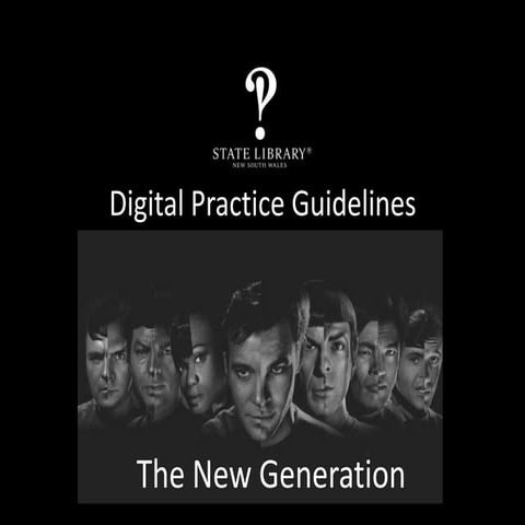 Digital practice guidelines : the new generation presented by Scott Wajon
