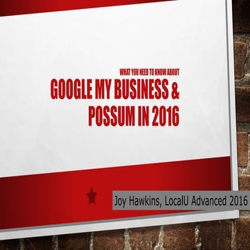 What You Need to Know about Google My Business & Possum in 2016
