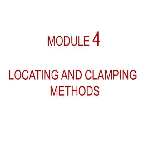 Locating and clamping devices.pptx