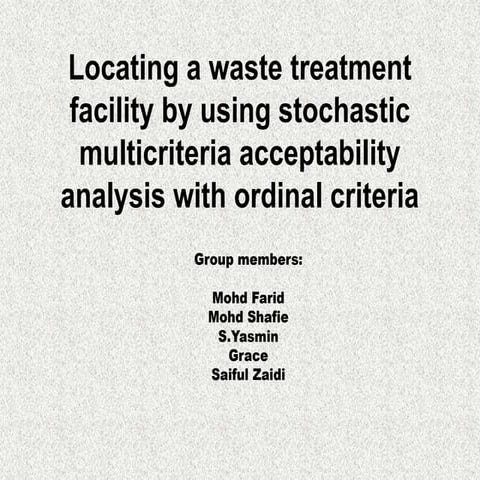 Locating a waste treatment facility by using stochastic