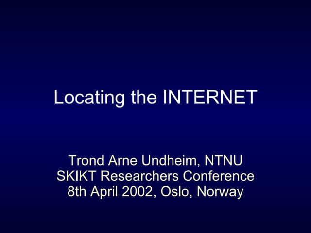 Locating The Internet