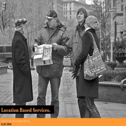 Location Based Services: Overview