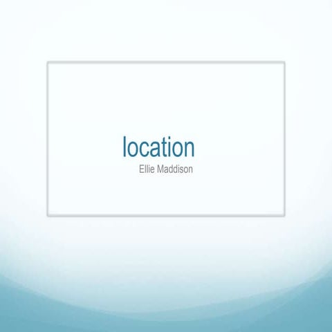 Location