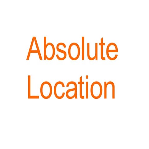 Location Absolute | PPT