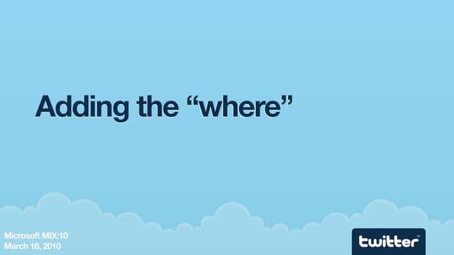 Adding the "Where" to the "When"