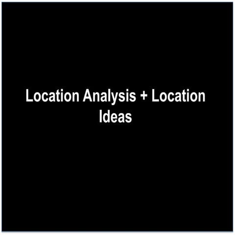location planning and analysis | PPT
