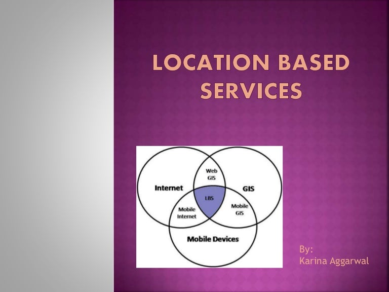 Location based services