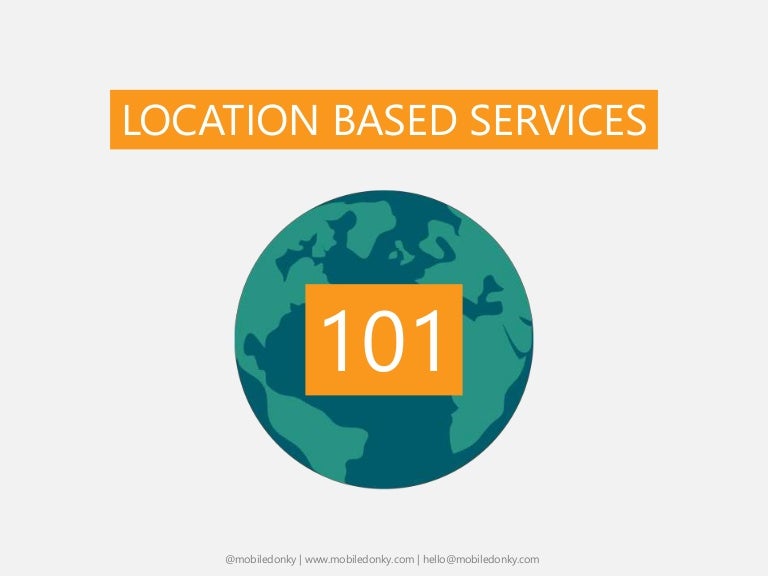 Location Based Services 101