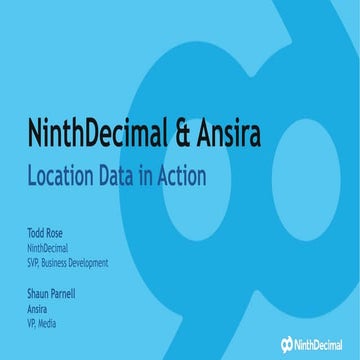 LSA17: Location Data in Action (NinthDecimal, Ansira)