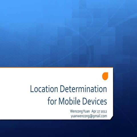 Location determinnation for mobile decives