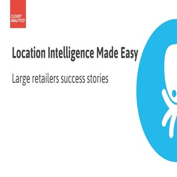 Location intelligence made easy: large retailers success stories 