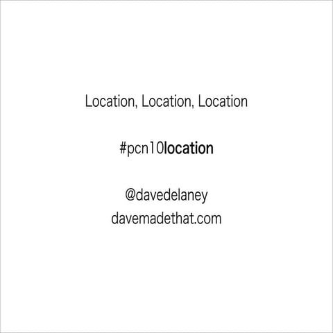 Location Location Location