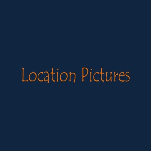 Location Pictures