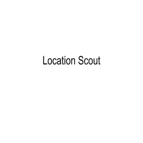 Location Scout | PPTX