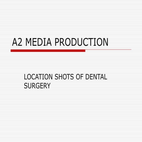 Location Shots A2 Production