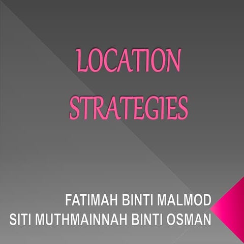 Location strategies