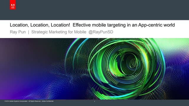 Location, Location, Location! Effective Mobile Targeting in an App-Centric World