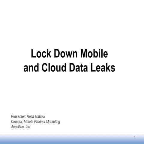 Lock Down Mobile  and Cloud Data Leaks Part I