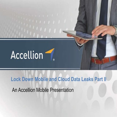 Lock Down Mobile and Cloud Data Leaks Part II
