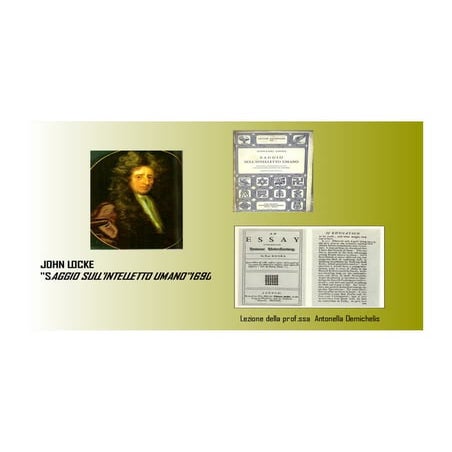 Locke: teoria sulla conoscenza.