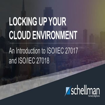 Locking Up Your Cloud Environment: An Introduction to ISO/IEC 27017 and 27018