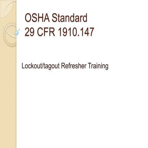 Lockout tagout refresher training | PPTX