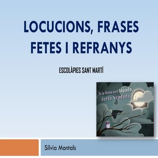 Locucions, frases fetes i refranys