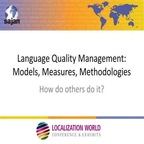 Language Quality Management: Models, Measures, Methodologies 