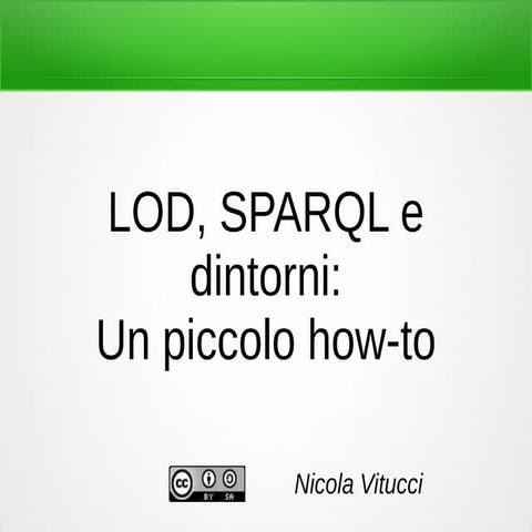 LOD, SPARQL e dintorni