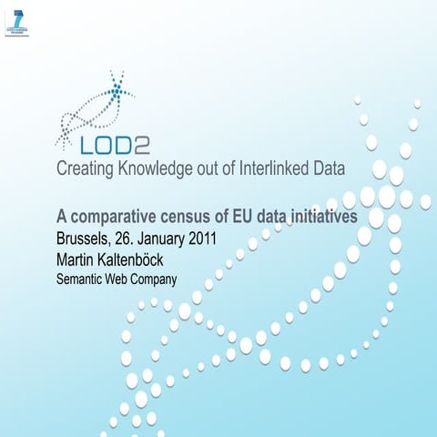 A comparative census of EU data initiatives, Martin Kaltenböck, 26.1.2011, Br...