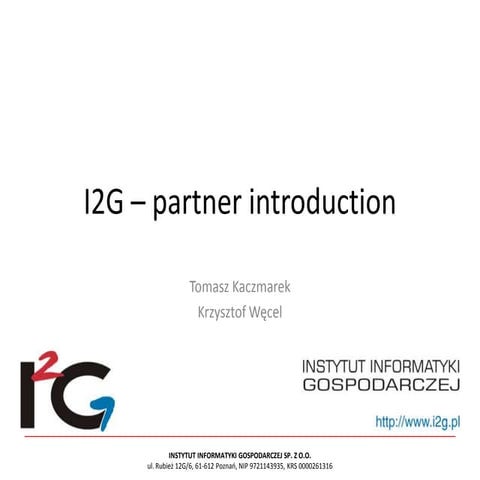 LOD2 Plenary Meeting 2011: I2G – Partner Introduction
