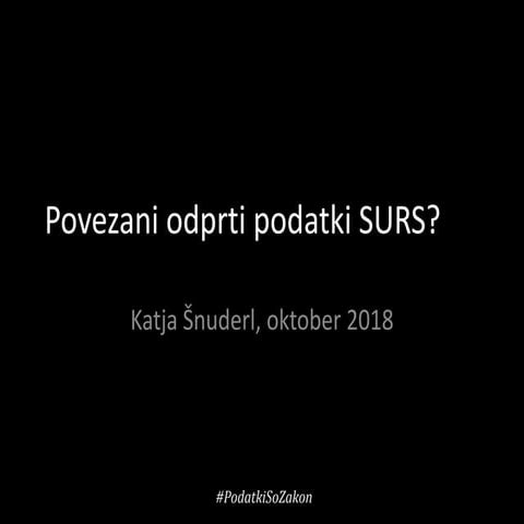 Povezani odprti podatki SURS?