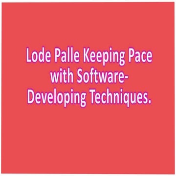 Lode Palle Keeping Pace with Software-Developing Techniques..pptx