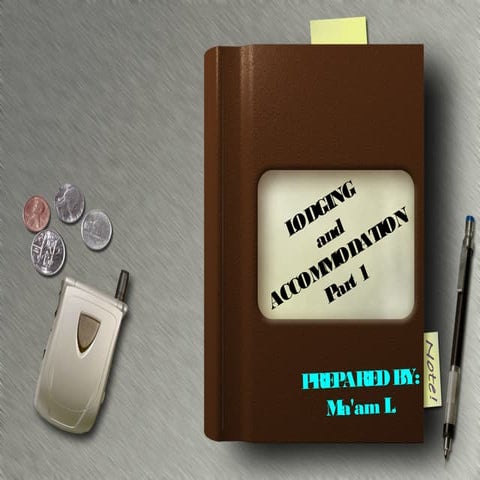 Lodging and accommodation part 1