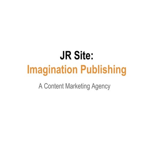 F&F Presenation: Content Marketing at Imagination Publishing