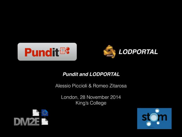 Lod portal and pundit @ Humanities Hack london2014