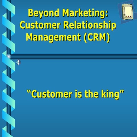 CUSTOMER RELATIONSHIP MANAGEMENTation Final.ppt